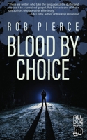 Blood by Choice 1643961160 Book Cover