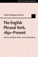 The English Phrasal Verb, 1650–Present 1107499240 Book Cover