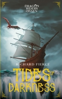 Tides of Darkness 1958354120 Book Cover