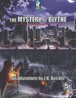 The Mystery at Blythe (The Beyond Chronicles) B0FDP6SXBL Book Cover