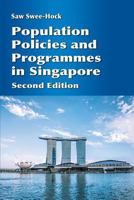 Population Policies and Programmes in Singapore 9814762199 Book Cover