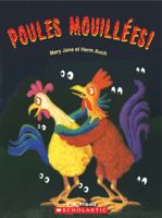 Poules Mouill?es! 0439948126 Book Cover