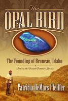 The Opal Bird 1500232416 Book Cover