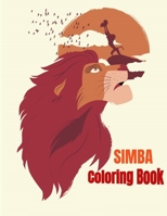 Simba Coloring book: Coloring book for kids and adults /the best coloring book ever/ perfect for children 3-12 / 45+ coloring pages 1658151968 Book Cover