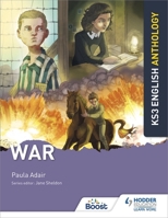 Key Stage 3 English Anthology: War 1510477365 Book Cover