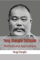 Yang Chengfu Taijiquan: Methods and Applications B0DQYR4XSG Book Cover