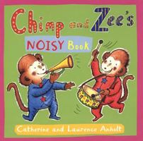 Chimp and Zee's Noisy Book 0803727720 Book Cover