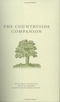 The Countryside Companion: Pastoral Pursuits, Wild Wonders & Outdoor Obsessions (A Think Book) 1861059183 Book Cover
