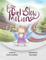 The Girl in Slow Motion 1777581702 Book Cover