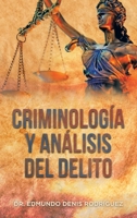 Criminología y Análisis del Delito 1506548598 Book Cover