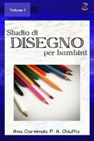 Studio di Disegno per Bambini - Volume 1 B08HB1CXD7 Book Cover