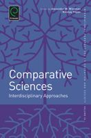 Comparative Science: Integrating Theory, Method and Scope Across Disciplines 1783504552 Book Cover