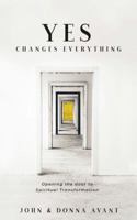 Yes Changes Everything 1934718742 Book Cover
