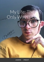 My Life: The Only Way Is Up 1716803675 Book Cover