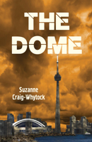 The Dome 1772311014 Book Cover