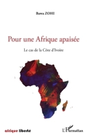 Pour une Afrique apaisée: Le cas de la Côte d'Ivoire (Afrique Liberté) (French Edition) 2343222827 Book Cover