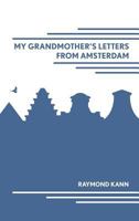 My Grandmother's Letters From Amsterdam 152721642X Book Cover