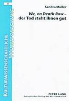 «We, on Death Row» - Der Tod Steht Ihnen Gut 3631518412 Book Cover