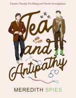 Tea and Antipathy B0C9S5S4H3 Book Cover