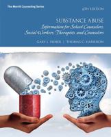 Substance Abuse: Information for School Counselors, Social Workers, Therapists, and Counselors 0205164471 Book Cover