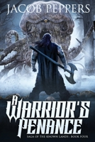 A Warrior's Penance: Book Four of Saga of the Known Lands B0BCCYMFC8 Book Cover