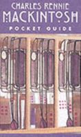 Charles Rennie MacKintosh Pocket Guide 1841073563 Book Cover
