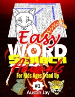 Easy WORD SEARCH ANIMALS For Kids Ages 5 And Up: A Unique Collection of Word Search Animals Puzzle Book for Kids 5-10 With Large Print Full Page ... Book Vol.1! B08L41BCWW Book Cover
