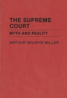 The Supreme Court: Myth and Reality (Contributions in American Studies) 0313200467 Book Cover