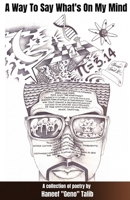 A Way To Say What's On My Mind null Book Cover