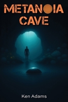 Metanoia Cave 1977282210 Book Cover