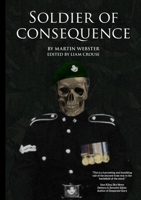 Soldier of Consequence 0244608563 Book Cover