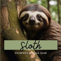 Sloth: Children's picture book (French Edition) B0CT33P9TS Book Cover