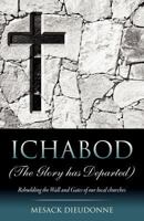 Ichabod (the Glory Has Departed) 1619048655 Book Cover