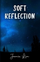 Soft Reflection 9394020543 Book Cover