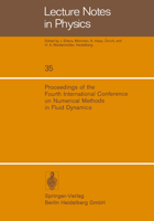 Proceedings of the Fourth International Conference on Numerical Methods in Fluid Dynamics: University of Colorado, June 24-28, 1974 (Lecture Notes in Physics) 3540071393 Book Cover