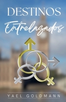 Destinos Entrelazados (Spanish Edition) B0FKMD934D Book Cover