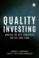 Quality Investing: Owning the Best Companies for the Long Term 0857195123 Book Cover