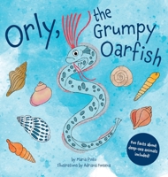 Orly, the Grumpy Oarfish (The Deep Sea Friends) 395052312X Book Cover
