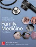 The Color Atlas and Synopsis of Family Medicine 1259862046 Book Cover