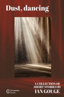 Dust, dancing 106867010X Book Cover