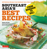 Southeast Asia's Best Recipes: From Bangkok to Bali 0804841667 Book Cover