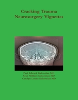 Cracking Trauma Neurosurgery Vignettes 110598902X Book Cover