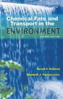 Chemical Fate and Transport in the Environment, Second Edition