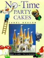 No-time Party Cakes 1853689858 Book Cover
