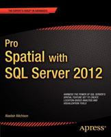 Pro Spatial with SQL Server 2012 1430234911 Book Cover