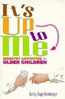 It's Up to Me 1563092069 Book Cover
