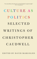 Culture as Politics: Selected Writings 1583676864 Book Cover