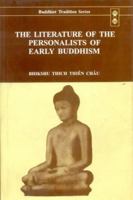 Literature Of The Personalists Of Early Buddhism (Buddhist Tradition Series Volume 39) 8120816226 Book Cover