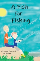 A Fish for Fishing B0B8BK3KV9 Book Cover
