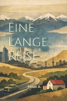Eine lange Reise (German Edition) B0GV6MGZVF Book Cover
